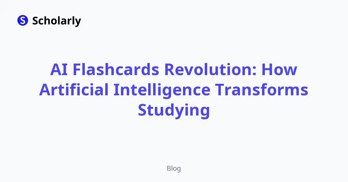 AI Flashcards Revolution: How Artificial Intelligence Transforms Studying